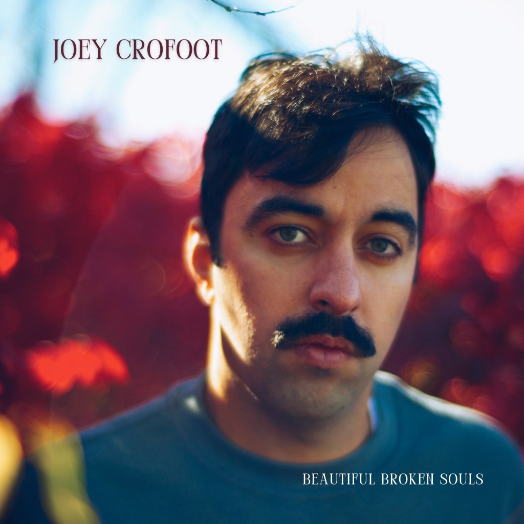 Beautiful Broken Souls by Joey Crofoot